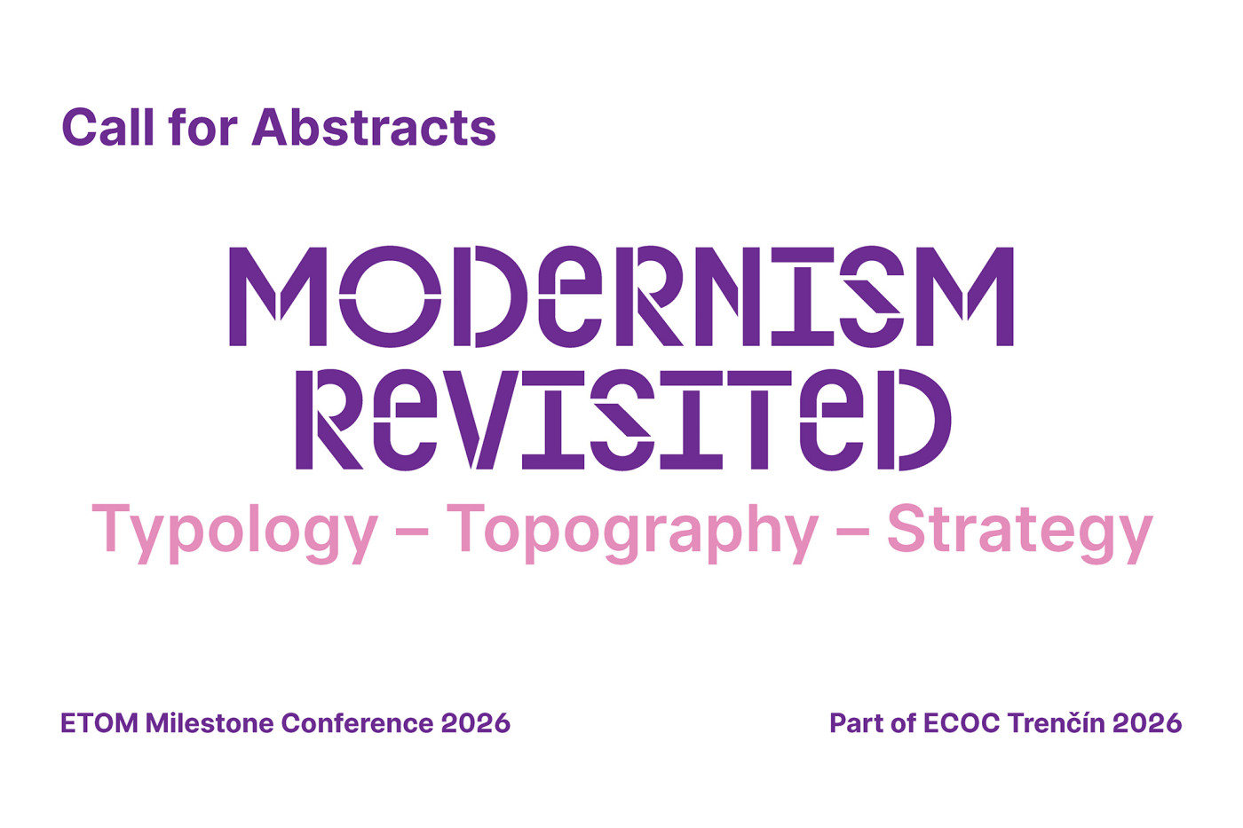 Plagát: Modernism Revisited: ETOM Milestone conference 2026 – odborná konferencia o dedičstve architektonickej moderny
